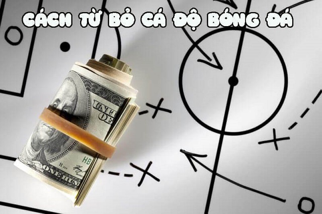 Không nên giữ tiền bạc chính là cách từ bỏ cá độ bóng đá Không nên giữ tiền bạc chính là cách từ bỏ cá độ bóng đá