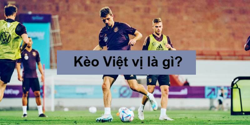 kèo việt vị là gì